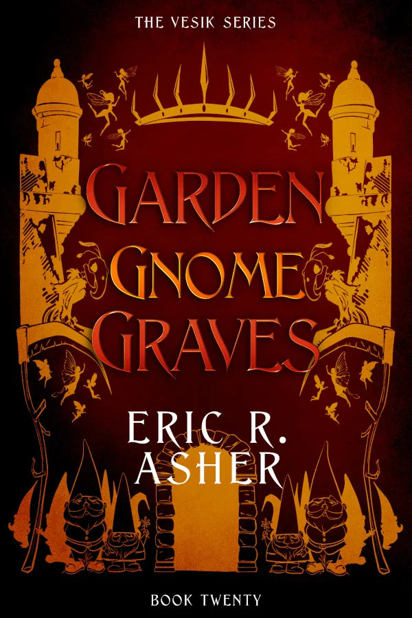 Garden Gnome Graves (Vesik Book 20) Preorder