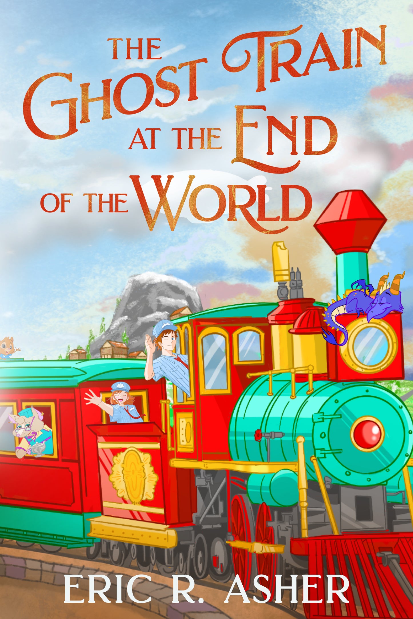 The Ghost Train at the End of the World (ebook)