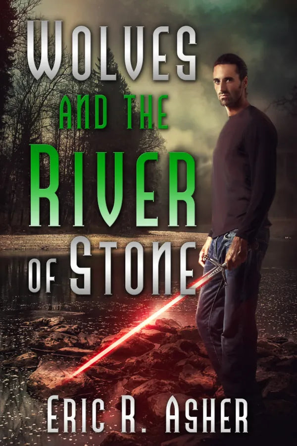Wolves and the River of Stone Old Cover (Vesik Book 02)
