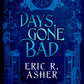 Days Gone Bad (Vesik Book 01)