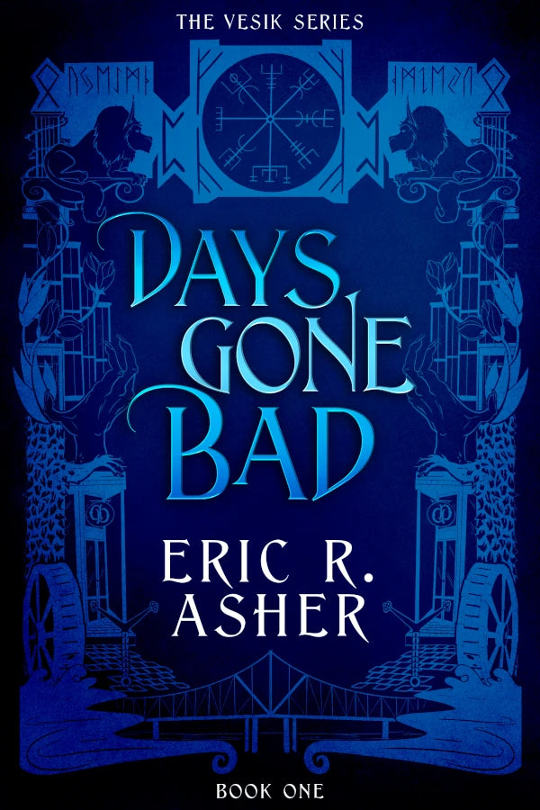 Days Gone Bad (Vesik Book 01)