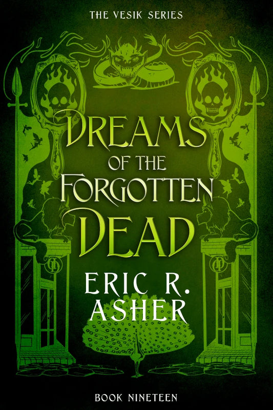 Dreams of the Forgotten Dead (Vesik ebook 19)