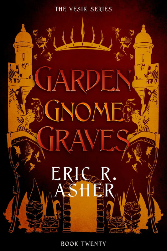 Garden Gnome Graves (Vesik Book 20) Preorder