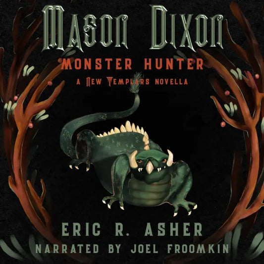 Mason Dixon Monster Hunter 1 Audiobook