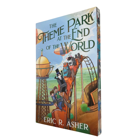 The Theme Park at the End of the World: Special Edition Paperback