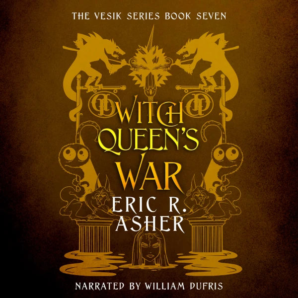 Witch Queen's War (Vesik Audiobook 07)